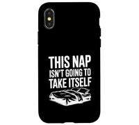 This Nap Isn't Going To Take Itself Funny Nap Lover Case for iPhone X/XS