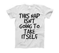 This Nap Isn't Going to Take Itself Mens Tshirt Breathable Gym T Shirts Crew Neck Activewear Shirts for Summer Working Running S
