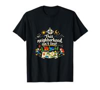 This Neighborhood Isnt Lost Local Pride Badge Art T-Shirt