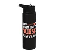 This Night Shift Nurse Needs a Break Stainless Steel Insulated Water Bottle