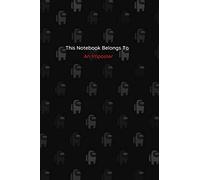 This Notebook Belongs To An Imposter: Wide Ruled Composition Notebook Gift Journal For Gamers (6"×9")