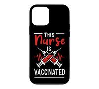 This Nurse Is Vaccinated Pro Vaccine Life Vaxxer Vax Nursing Case for iPhone 12 mini