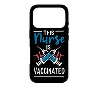 This Nurse Is Vaccinated Pro Vaccine Life Vaxxer Vax Nursing Case for iPhone 17 Pro
