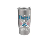 This Nurse is Vaccinated Pro Vaccine Life Vaxxer Vax Nursing Stainless Steel Insulated Tumbler