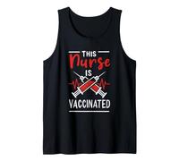 This Nurse is Vaccinated Pro Vaccine Life Vaxxer Vax Nursing Tank Top