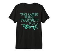 This Nurse Plays Trumpet, Trumpeter Brass Musician Premium T-Shirt
