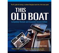 This Old Boat, Second Edition: Completely Revised and Expanded (INTERNATIONAL MARINE-RMP)