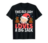This Old Lady Loves A Big Sack Funny Embarrassing Christmas T-Shirt