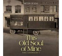 THIS OLD SOUL OF MINE (SOUL CHRONOL 2 CD NEW