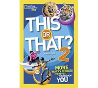 This or That? 2: More Wacky Choices to Reveal the Hidden You