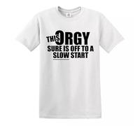 This Orgy is Slow T Shirt Mens Funny Joke Rude Comedy Novelty Gift Present Tee (White - Black Print, 5XL)