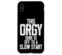 This Orgy Sure Is Off To A Slow Start Funny for Women Men Case for iPhone XS Max