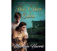 This Other Eden: An Epic Historical Romance