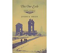 This Our Exile: Short Stories