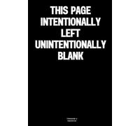 This Page Intentionally Left Unintentionally Blank: The Notebook