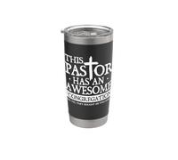 This Pastor Has an Awesome Congregation - Christian Preacher Stainless Steel Insulated Tumbler