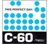 This Perfect Day - C-60