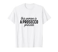 This Person Is A Prosecco Princess Funny Design Tshirts T-Shirt