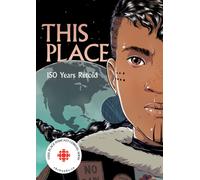 This Place : 150 Years Retold