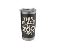 This Place is A Zoo Funny Sarcastic Saying Stainless Steel Insulated Tumbler