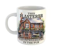 This Plasterer Would Rather Be in The Pub Mug Gift for Office or Home, 11 oz Ceramic Mug, Secret Santa