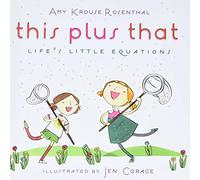 This Plus That: Life's Little Equations