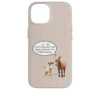This Pony Cannot Sing Because He Is A Little Hoarse Today Case for iPhone 14