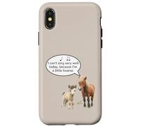 This Pony Cannot Sing Because He Is A Little Hoarse Today Case for iPhone X/XS