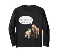 This Pony Cannot Sing Because He is A Little Hoarse Today Long Sleeve T-Shirt