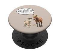 This Pony Cannot Sing Because He Is A Little Hoarse Today PopSockets Adhesive PopGrip