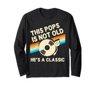 This Pops is Not Old Hes A Classic Retro Birthday Vinyl Long Sleeve T-Shirt