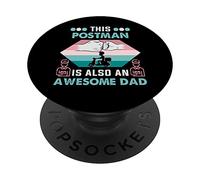 This Postman Is Also An Awesome Dad Father Day Postman Dad PopSockets Swappable PopGrip
