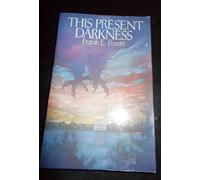 This Present Darkness