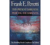 This Present Darkness/Piercing the Darkness