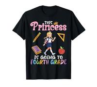 This Princess is Going to Fourth Grade Back to School Girls T-Shirt