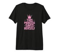 This Princess Saves Herself Premium T-Shirt