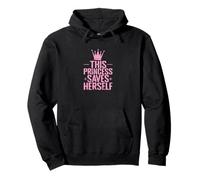 This Princess Saves Herself Pullover Hoodie