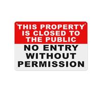 This Property Closed to Public No Entry Without Permission Sign Aluminum Tin Warning Signs for Home Outdoor Garden 12x16 Inch