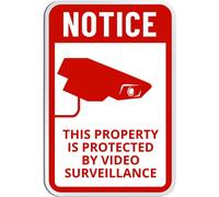 This property is protected by video surveillance sign aluminum composite signs for outdoor & indoor For Home Bathroom Restaurants Kitchen Garden Cave Garage Office Bar Cafe 8×12 INCH