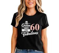 This Queen Makes 60 Look Fabulous Womens Graphic T-Shirt 60th Birthday Gift Ladies Tee