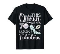 This Queen Makes 70 Looks Fabulous 70th Birthday Women T-Shirt