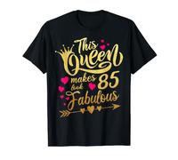 This Queen makes 85 look Fabulous 85th Birthday T-Shirt