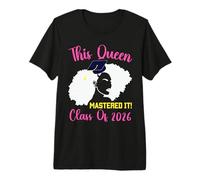 This Queen Mastered It Masters Graduation Class of 2026 Premium T-Shirt