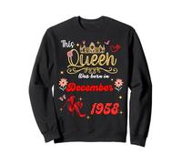 This Queen Was Born in December 1958 December birthday Women Sweatshirt