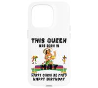 This Queen Was Born In May Proud Mexican Mom Mama Aunt Mommy Case for iPhone 15 Pro