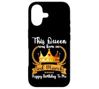 This Queen Was Born On 3rd March Funny Mar Mom Mama Aunt Sis Case for iPhone 17