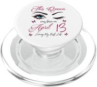 This Queen Was Born On April 13 Living My Best Life Queen PopSockets PopGrip for MagSafe