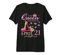 This Queen was Born on April 21 Living My Blessed Life Premium T-Shirt