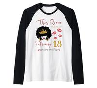 This Queen was Born on February 18 Living My Blessed Life Raglan Baseball Tee