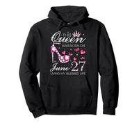 This Queen Was Born on June 27 Living My Blessed Life Pullover Hoodie